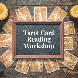 Tarot Card Reading Workshop